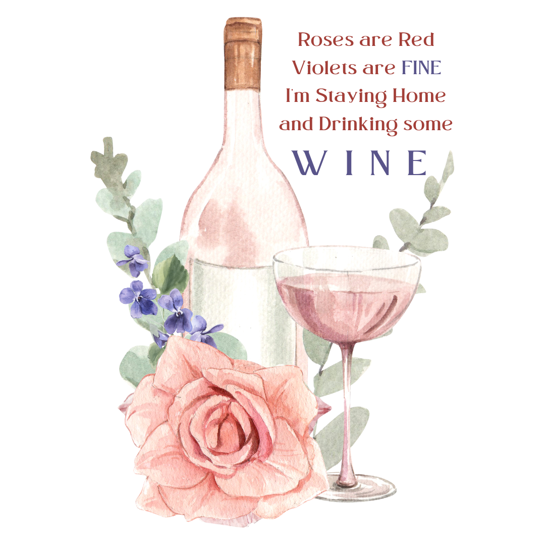 Roses Are Red... I'm Drinking Wine! | Women's V-Neck Wine Shirt