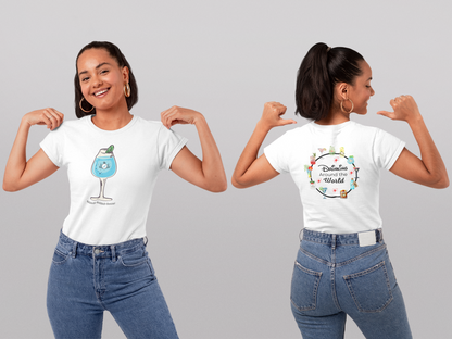 Bibbidi Bobbidi Booze Shirt - Double-Sided Women’s Drinking Around the World Tee
