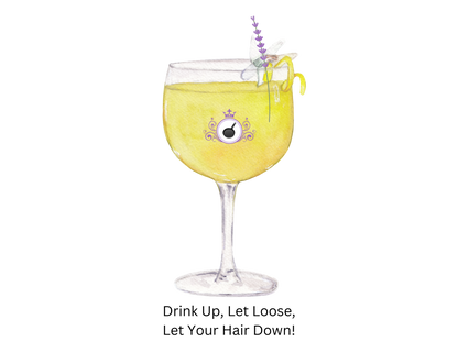 Long Hair Princess Shirt - Drink Up, Let Loose, Let Your Hair Down