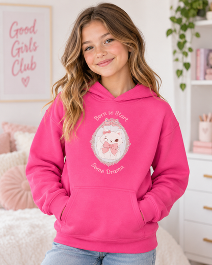 Sassy Girls Hoodie | Born to Start Some Drama