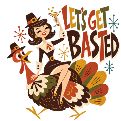 Let's Get Basted Thanksgiving Shirt | Retro Women's Cocktail Tee