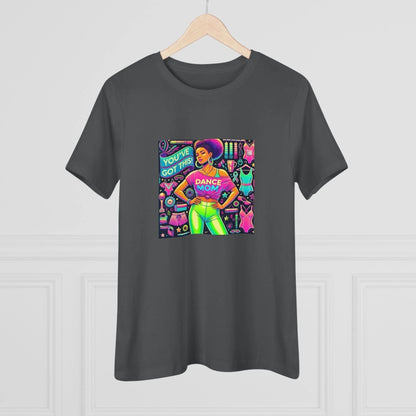 Dance Mom: You've Got This - Darker Skin Tone Mom - Sideview - Women's Softstyle Tee - Whippie's