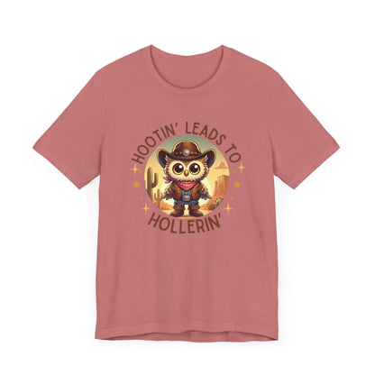 Hootin' Leads to Hollerin' - Unisex Jersey Tee - 🤠 Yeehaw! Embrace Your Inner Cowboy/Cowgirl 🤠 - Whippie's