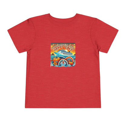 Thanksgiving Tides, Happy Vibes - Toddler Tee - Whippie's