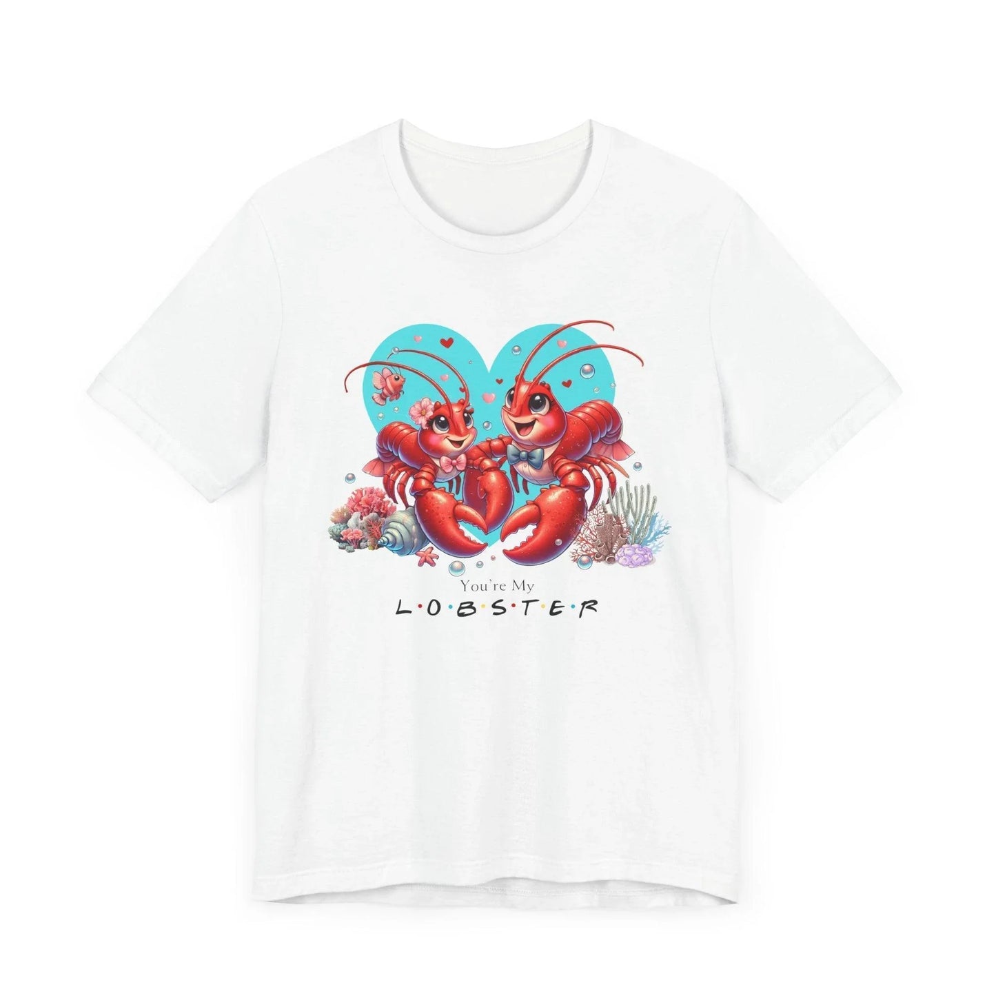 🦞 You're My Lobster ❤️ Unisex Jersey Tee ✨ Find your forever lobster! - Whippie's