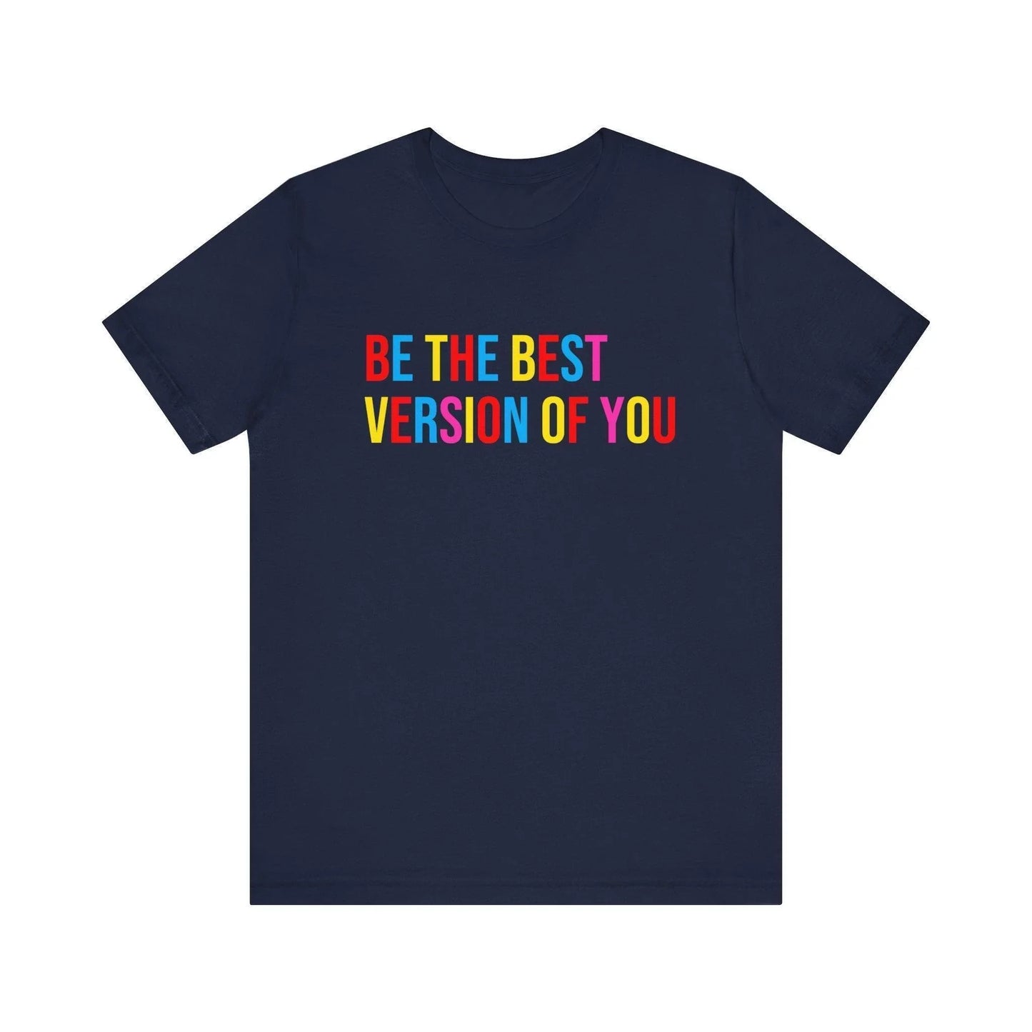 ✨ BE THE BEST VERSION OF YOU ✨ Unisex Jersey Tee 🌈 - Whippie's