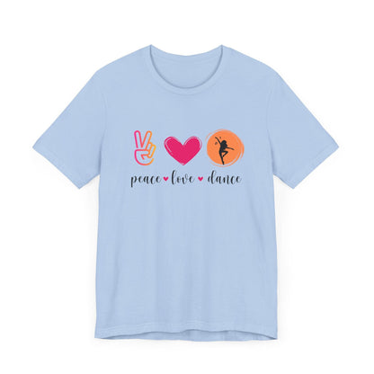 Peace, Love & Dance Unisex Jersey Tee - ✌️❤️💃 Express Yourself Through Movement! 💃❤️✌️ - Whippie's