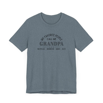 My Favorite People Call Me Grandpa - Personalized Unisex Jersey Tee - Whippie's