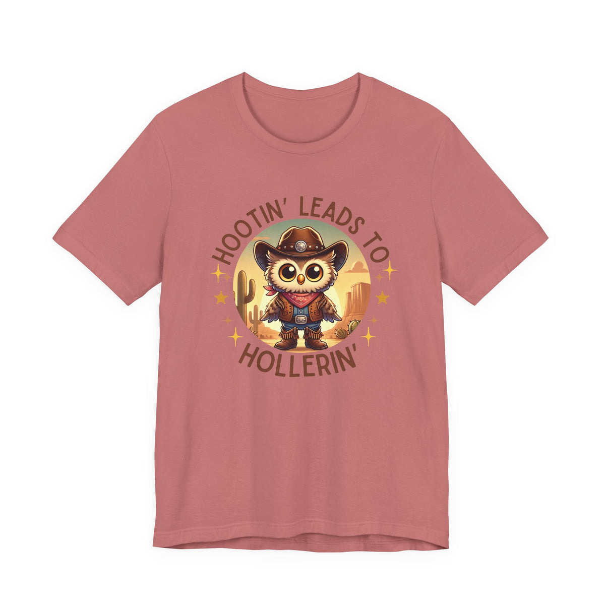 Hootin' Leads to Hollerin' - Unisex Jersey Tee - Yeehaw! Embrace Your Inner Cowboy/Cowgirl