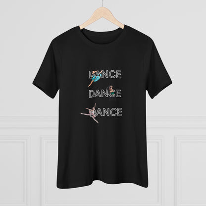 DANCE, DANCE, DANCE - Women's Tee - Triple the Dance, Triple the Fun! - Whippie's
