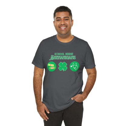 School Nurse Shenanigans - Unisex Jersey T-Shirt - Honoring Our Everyday Heroes 🩺🍀 - Whippie's