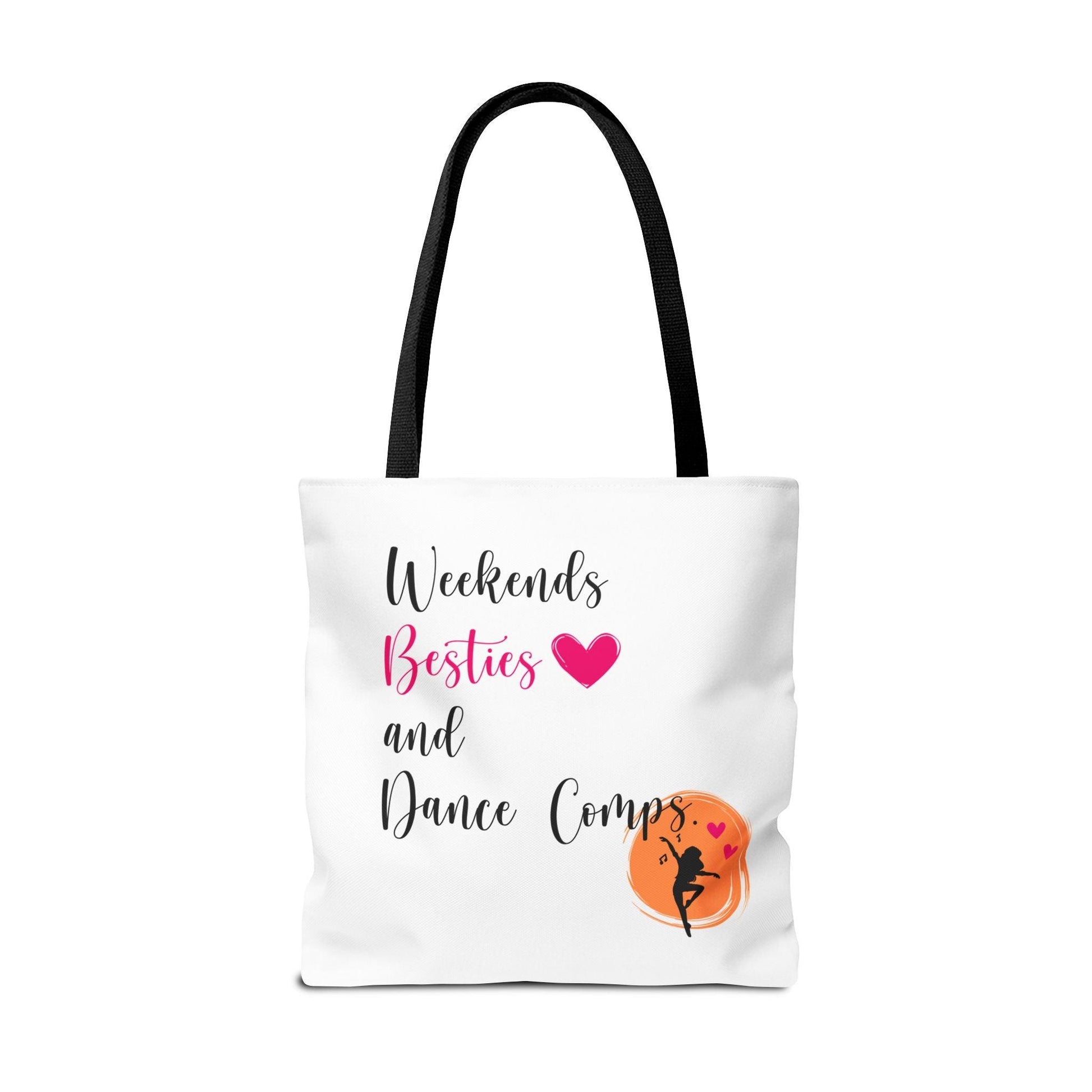 Weekends, Besties, & Dance Comps Tote Bag - 👯‍♀️💖 Carry Your Dance Crew Essentials in Style! 💖👯‍♀️ - Whippie's