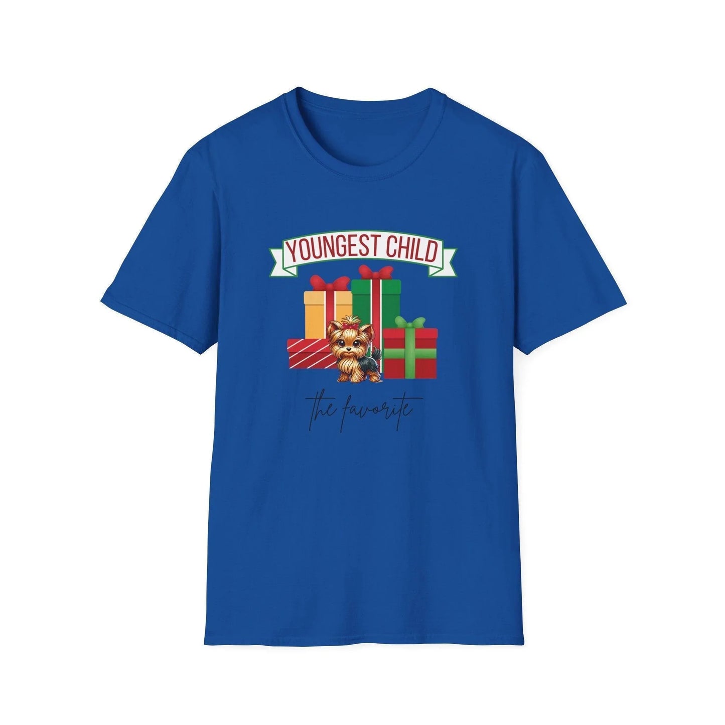 Youngest Child, The Favorite 🎁🐶 Yorkie - Unisex Tee! 🎁👑 - Whippie's