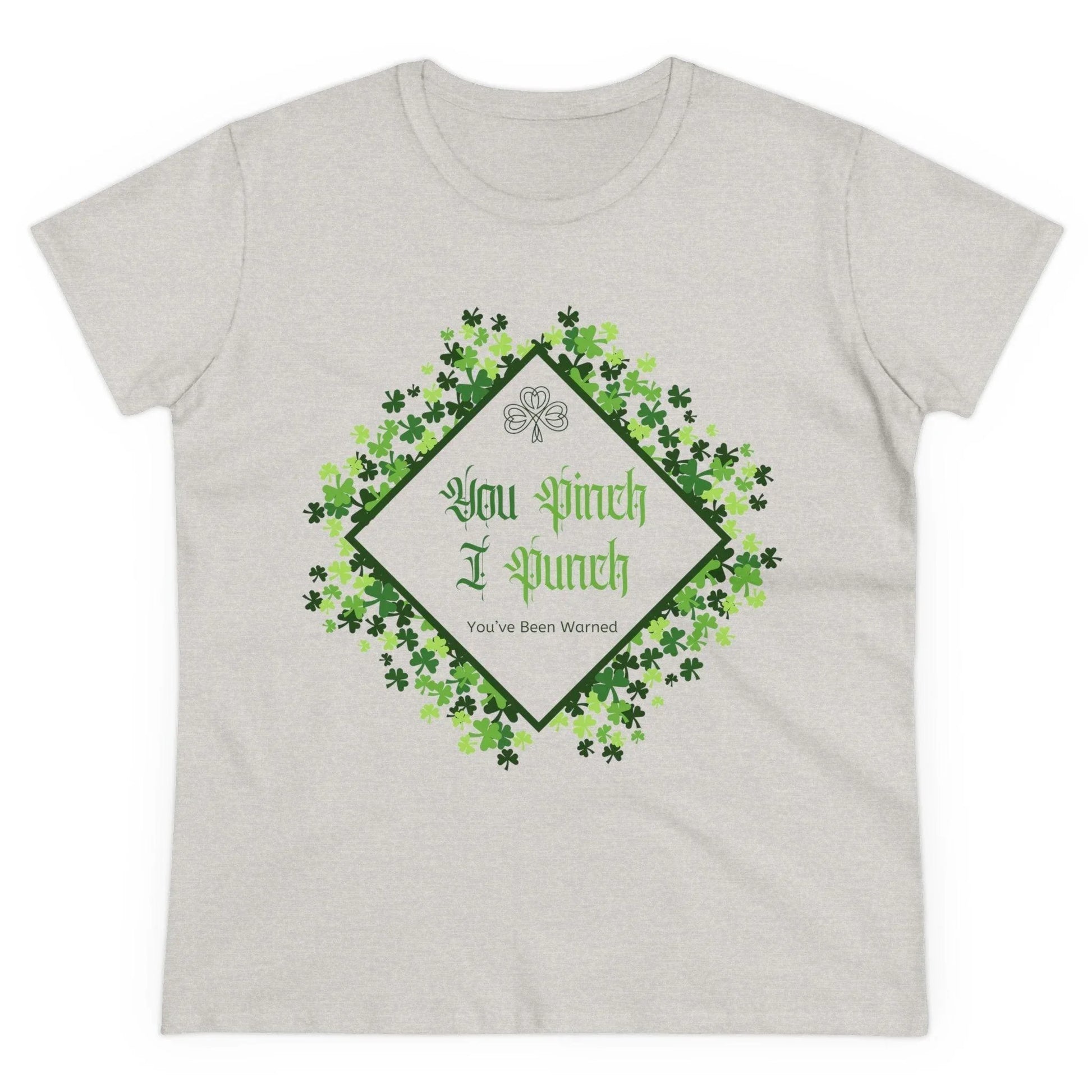 🍀 You Pinch I Punch 🍀 Women's Tee ☘️ A touch of Irish luck! - Whippie's