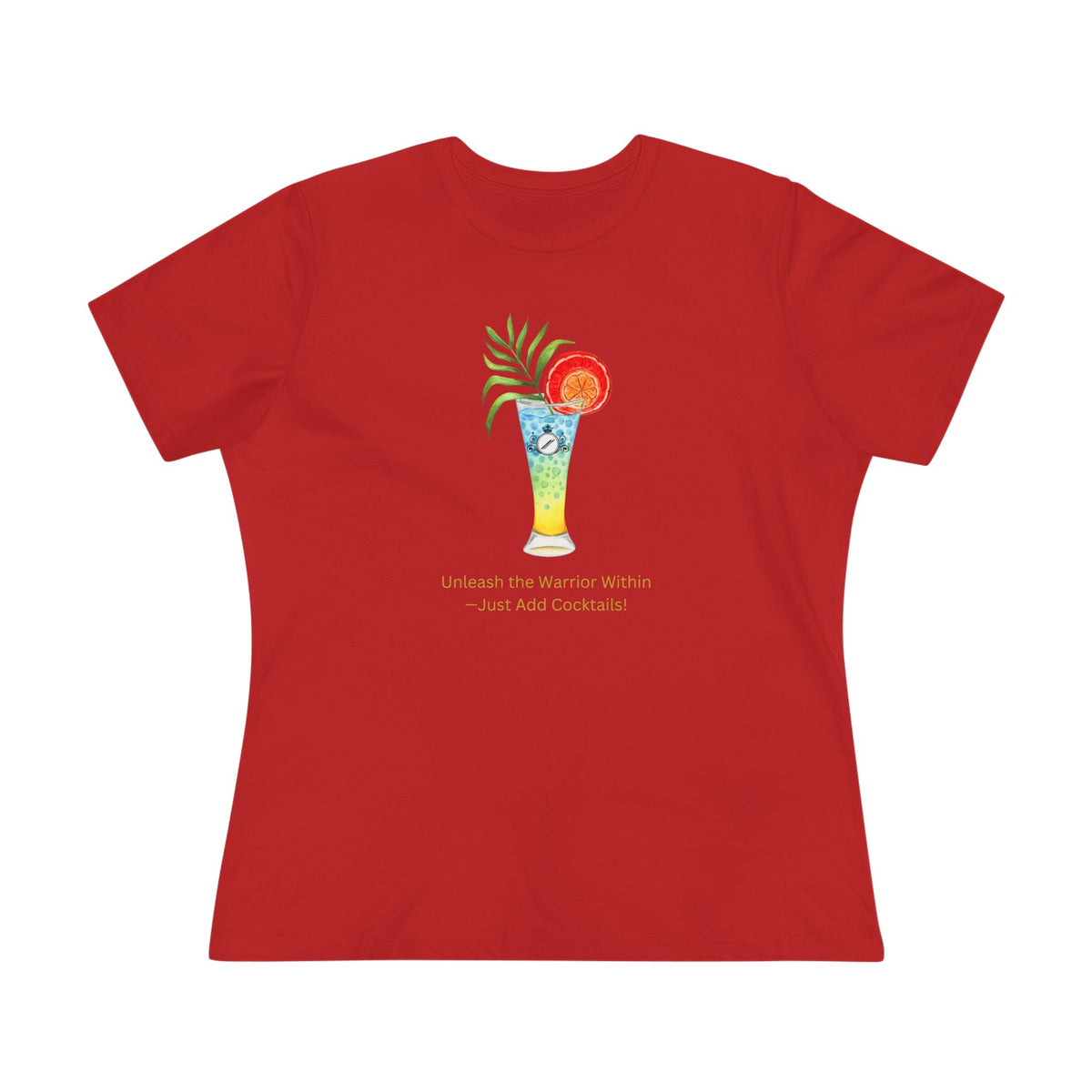 Warrior Princess Cocktail Shirt - Uniting People One Cocktail at a Time