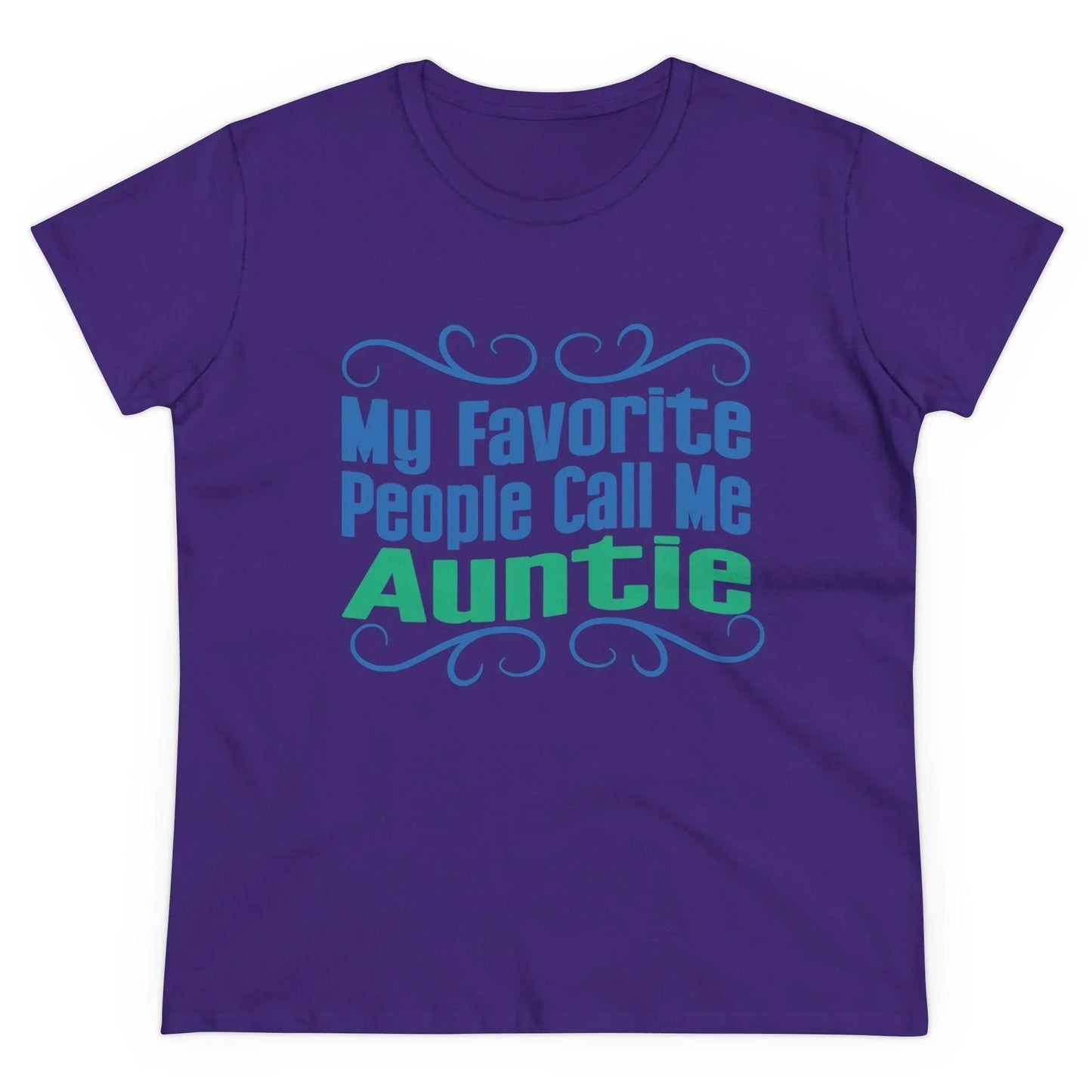 👩‍👧 My Favorite People Call Me AUNTIE 💖 Women's Tee ✨ The best aunties get promoted to favorite! - Whippie's