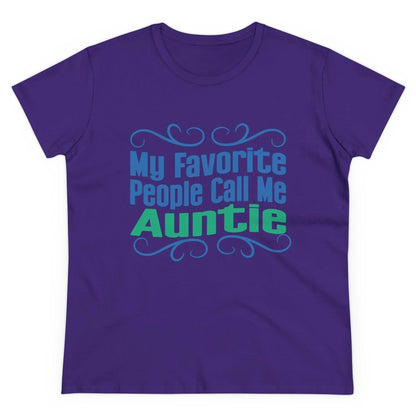 👩‍👧 My Favorite People Call Me AUNTIE 💖 Women's Tee ✨ The best aunties get promoted to favorite! - Whippie's