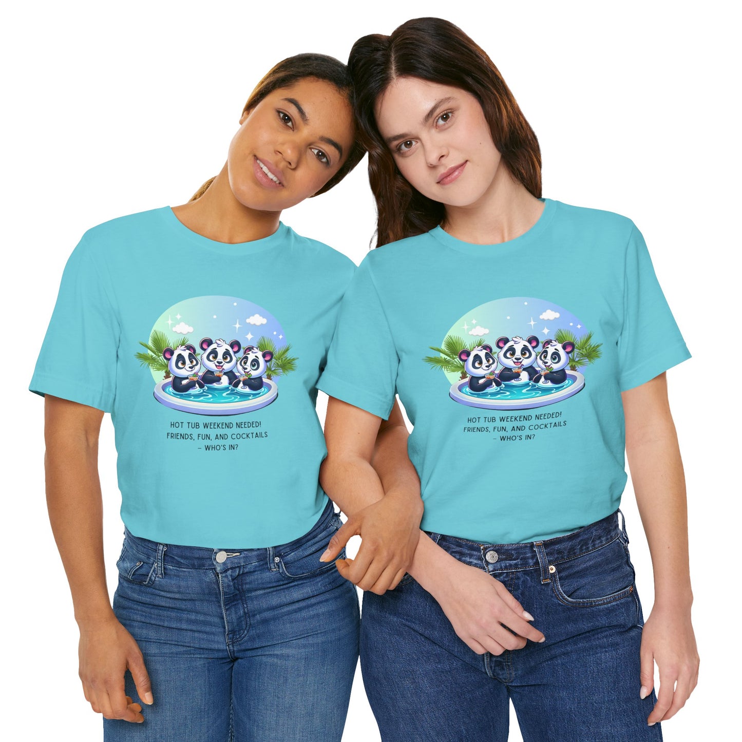 Hot Tub Weekend - Unisex Jersey Tee - Who's In For a Relaxing Getaway?