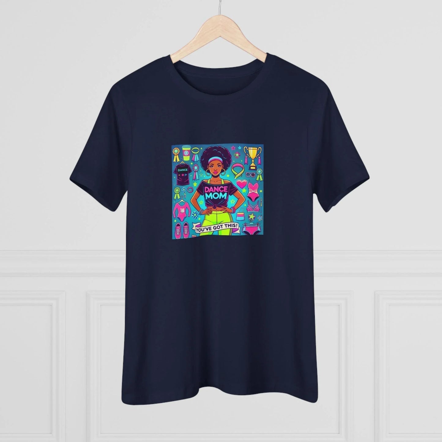 Dance Mom: You've Got This - Darker Skin Tone Mom - Short Hair - Women's Softstyle Tee - Whippie's