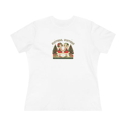 Sisters, Sisters (Blonde Sisters) - There Were Never Such Devoted Sisters! 👭🏼🎄 Women's Softstyle Tee - Whippie's