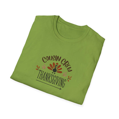 Thanksgiving Cousin Crew - Gobble 'Til You Wobble with Your Favorite Cousins! 🦃🍁 Unisex T-Shirt - Whippie's