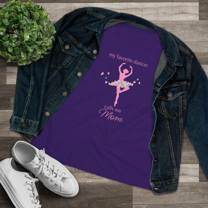 Butterfly Dancer - My Favorite Dancer Calls Me Mom - Women's Tee - 💖 Celebrate the Dancer in Your Life! 💖 - Personalizable - Whippie's