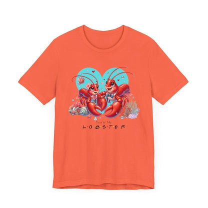 🦞 You're My Lobster ❤️ Unisex Jersey Tee ✨ Find your forever lobster! - Whippie's