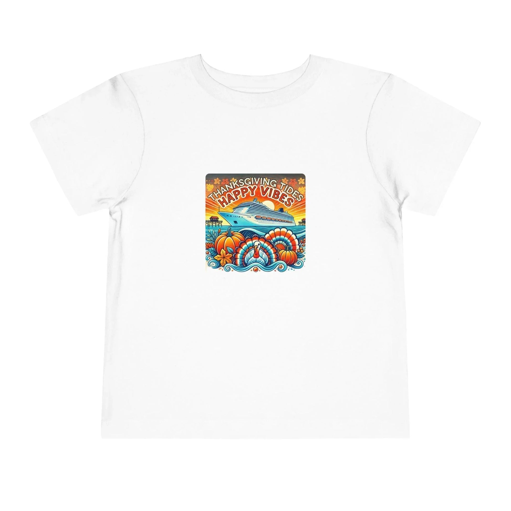 Thanksgiving Tides, Happy Vibes - Toddler Tee - Whippie's