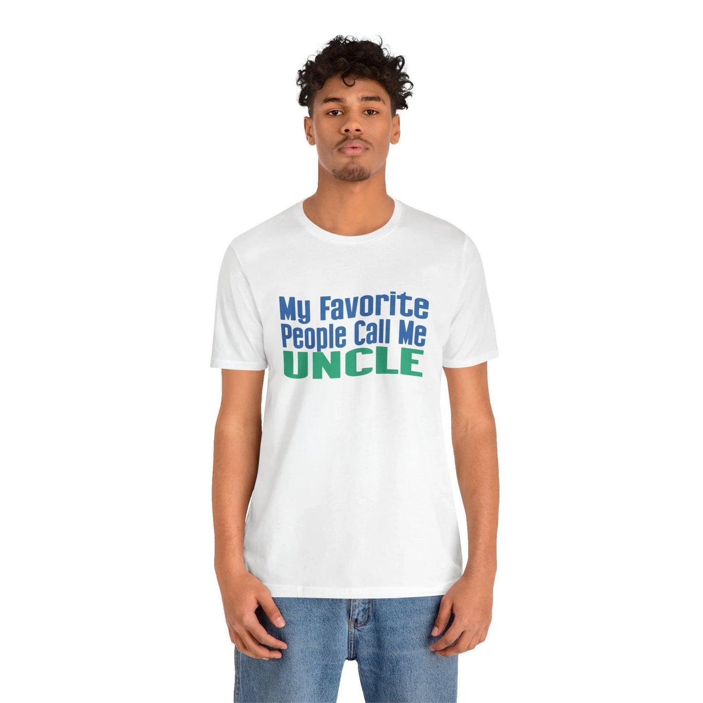👨‍👦 My Favorite People Call Me UNCLE 💙 Unisex Tee ✨ The best uncles get promoted to favorite! - Whippie's