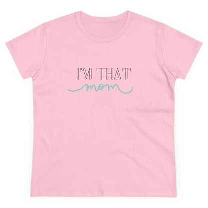 ✨ I'm That Mom 🦸‍♀️ Women's Tee 💖 Supermom: Strong, Fierce, and Protective! - Whippie's
