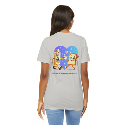 🍞 You're the Butter to My Bread! 🧈 Unisex Jersey Tee ✨ The perfect match! - Personalizable - Whippie's
