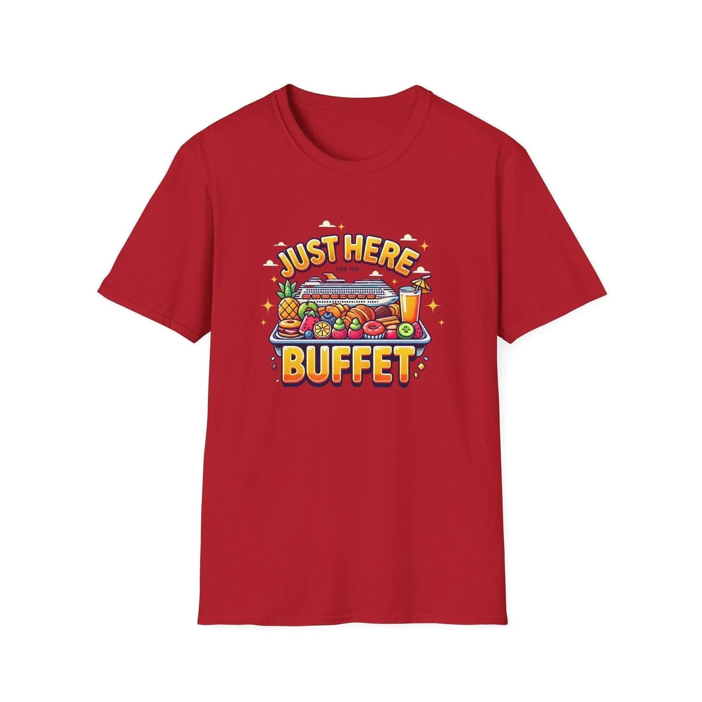 Just Here for the Buffet 🛳️🍽️ - Unisex Tee - Whippie's