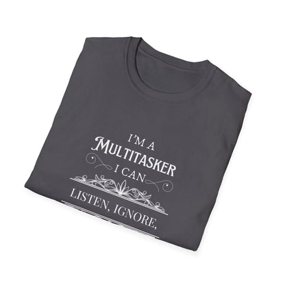 I'm a Multitasker Unisex Tee 🤯😂 - Whippie's