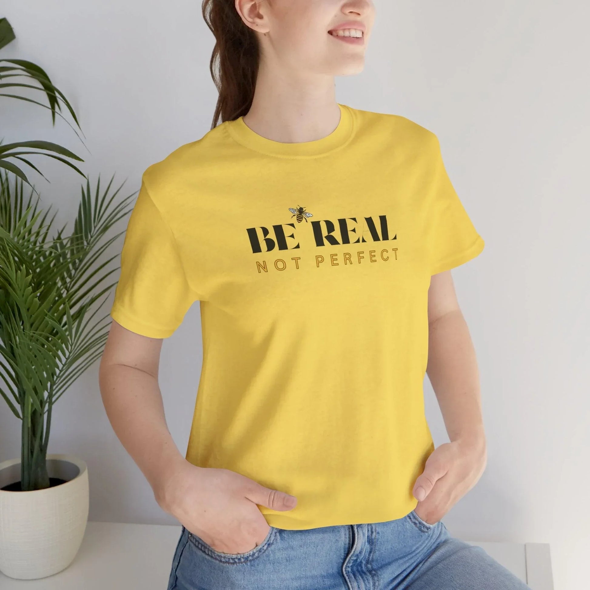 🐝 BE REAL NOT PERFECT ✨ Unisex Tee - Embrace authenticity! - Whippie's