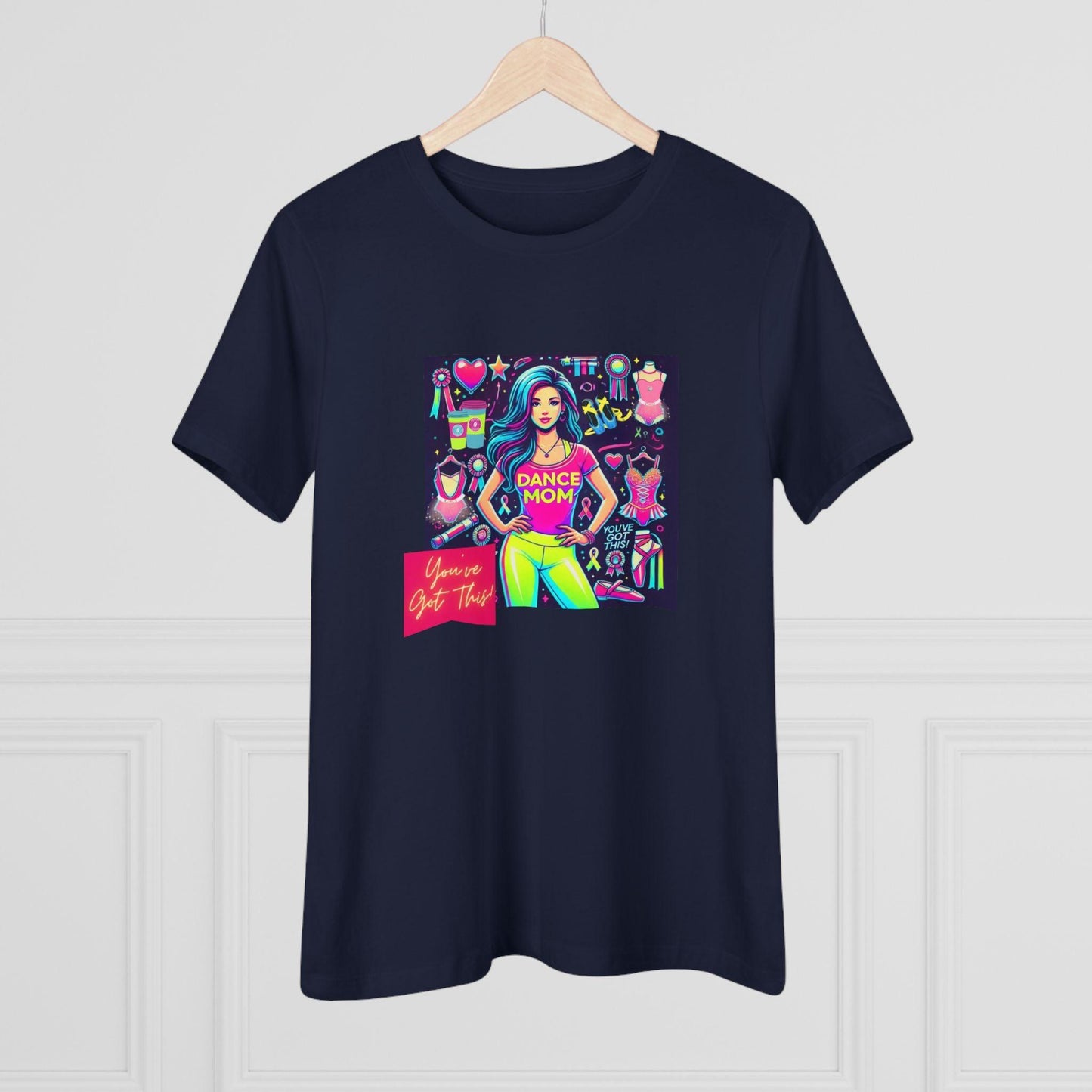Dance Mom: You've Got This - Stylish Brunette Mom - Women's Softstyle Tee Celebrate Your Inner Dance Mom! - Whippie's