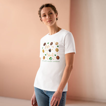 Life is Short, Eat Girl Scout Cookies Tee | Women's (LBB)