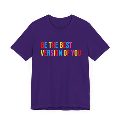 ✨ BE THE BEST VERSION OF YOU ✨ Unisex Jersey Tee 🌈 - Whippie's