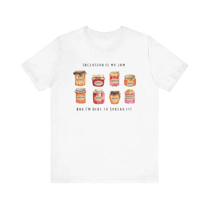 Inclusion Is My Jam Unisex Tee - Spread Kindness! - Whippie's