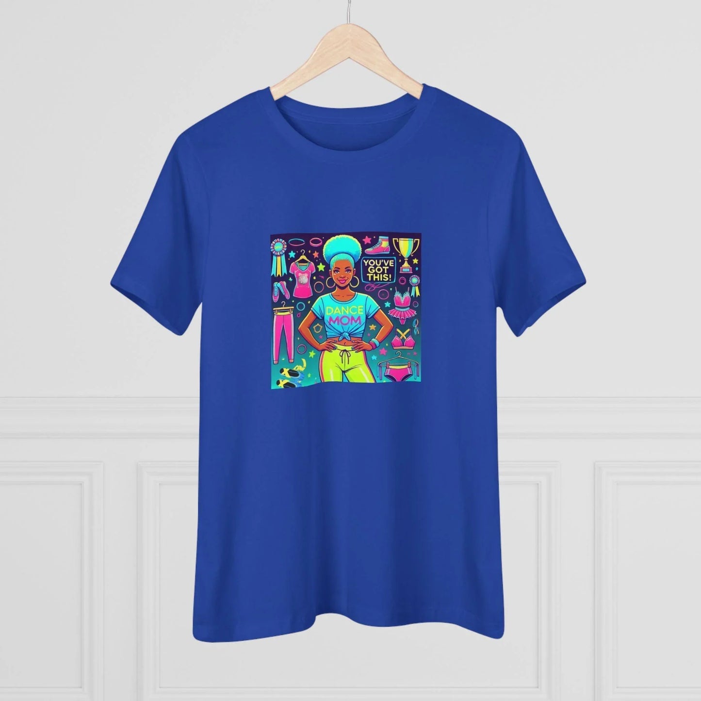Dance Mom: You've Got This - Blue Hair Mom- You've Got This - Women's Softstyle Tee - Whippie's