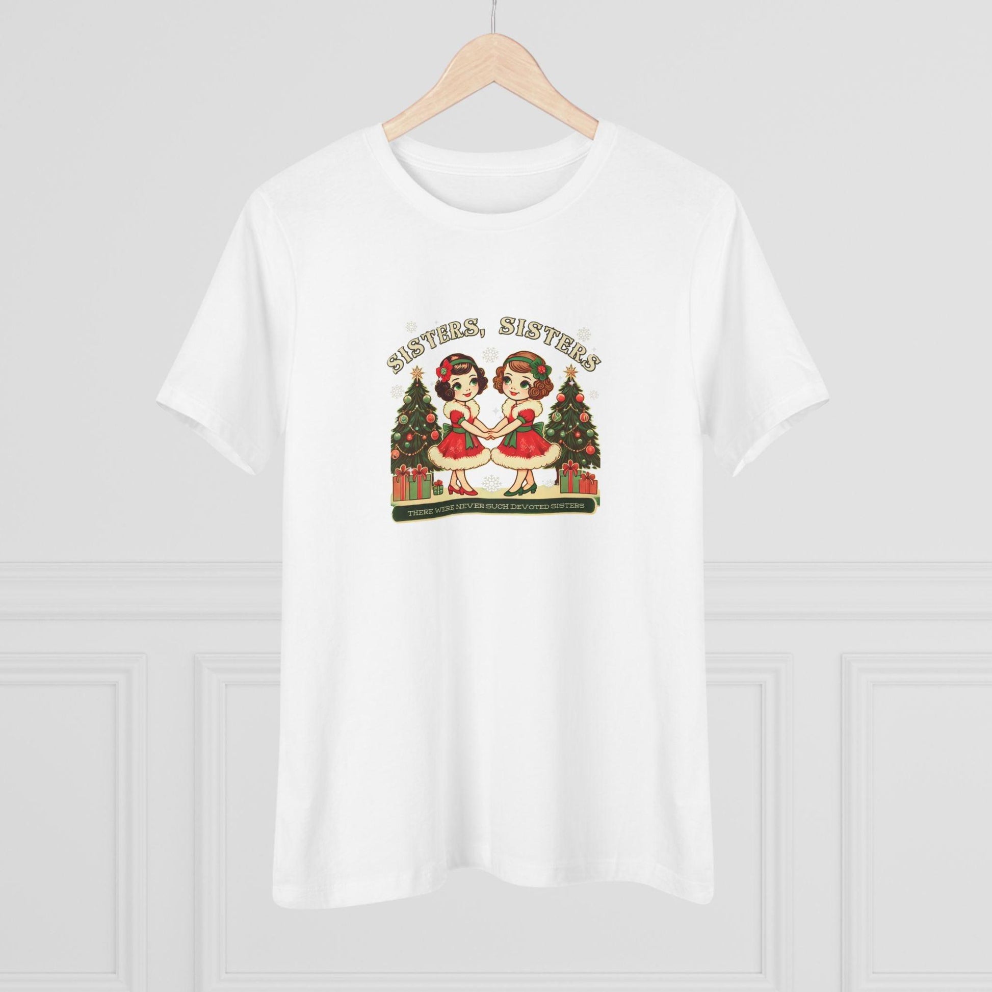 Sisters, Sisters (Brunette Sisters) There Were Never Such Devoted Sisters! 👭🏽🎄 Women's Softstyle Tee - Whippie's