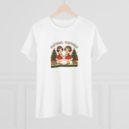 Sisters, Sisters (Brunette Sisters) There Were Never Such Devoted Sisters! 👭🏽🎄 Women's Softstyle Tee - Whippie's