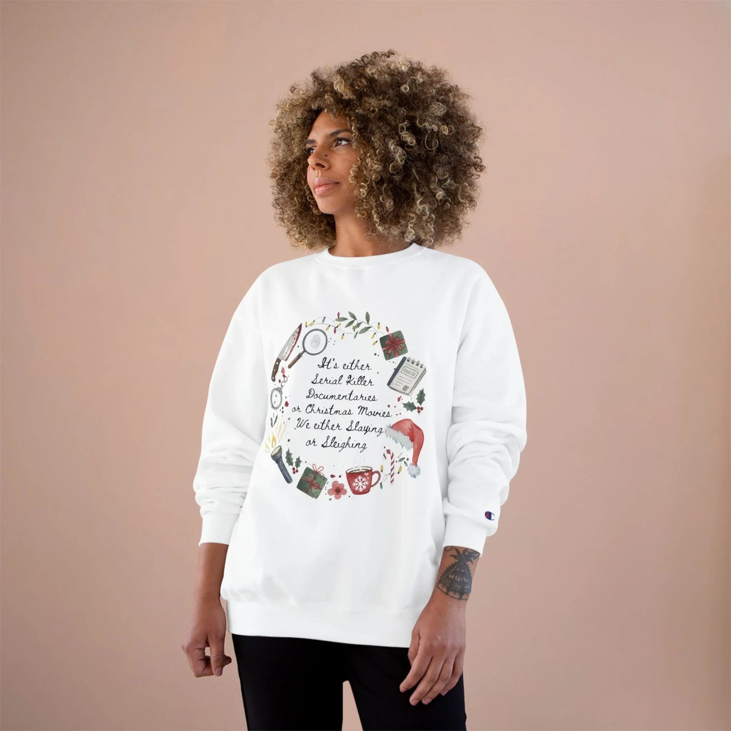 "Slaying or Sleighing" True Crime Christmas Sweatshirt - Champion S600 Unisex