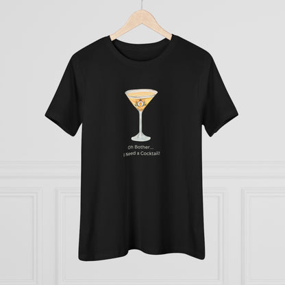 Oh Bother... I Need a Cocktail! Women's Tee - Whippie's