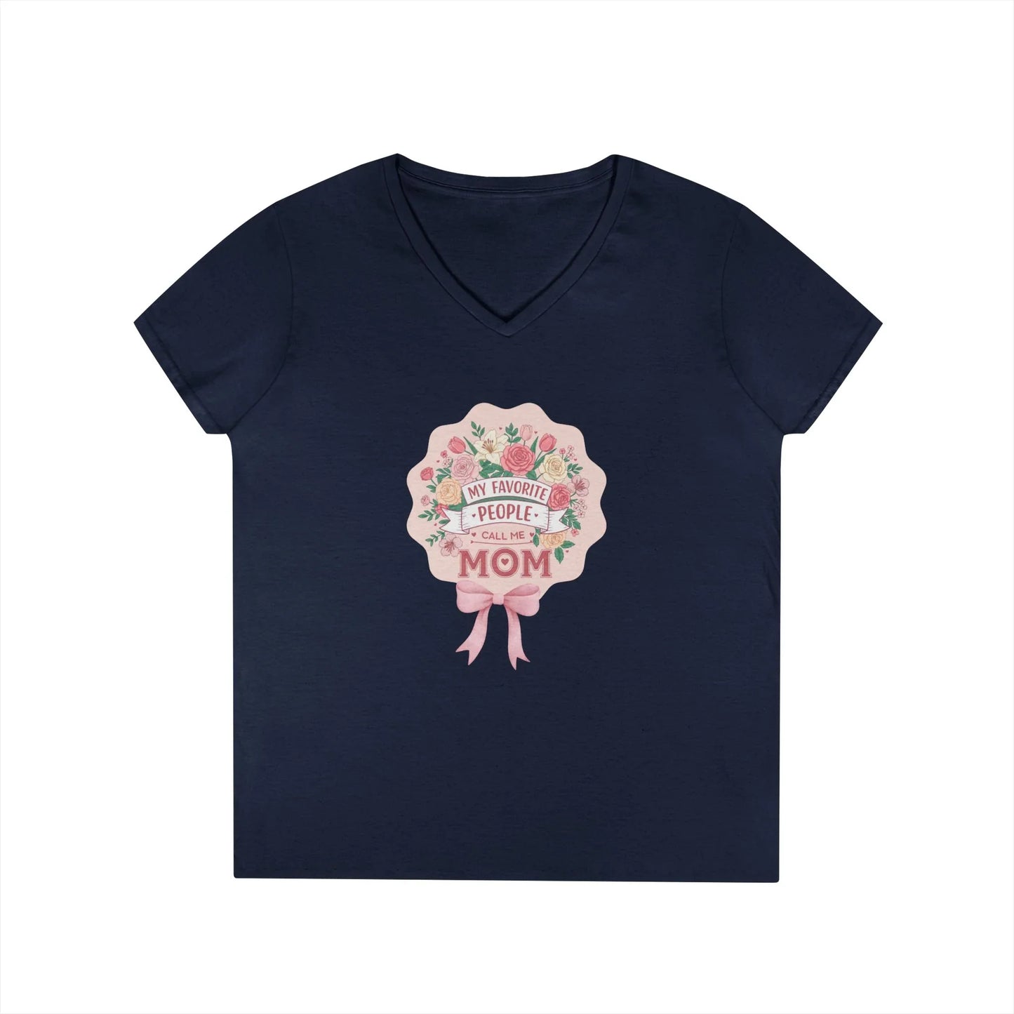 My Favorite People Call Me Mom Women's V-Neck T-Shirt - Whippie's