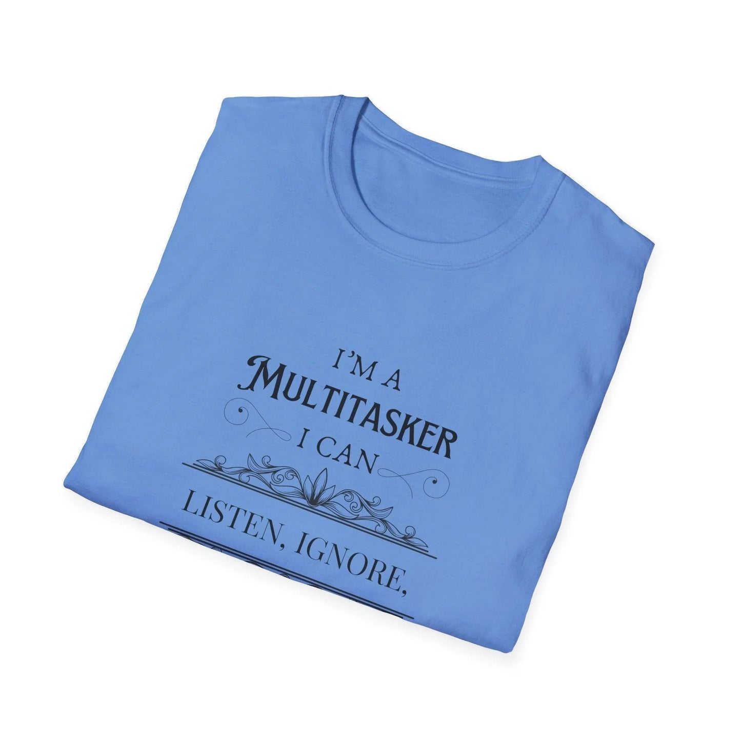 I'm a Multitasker Unisex Tee 🤯😂 - Whippie's