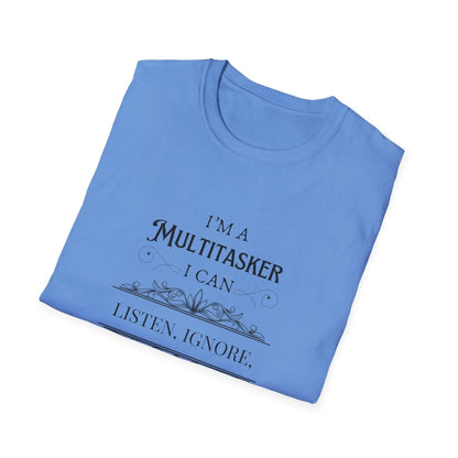 I'm a Multitasker Unisex Tee 🤯😂 - Whippie's