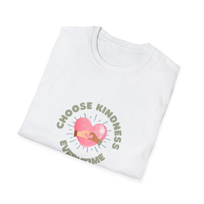 Choose Kindness Everytime - Spread the Love ❤️ - Unisex T-Shirt - Whippie's