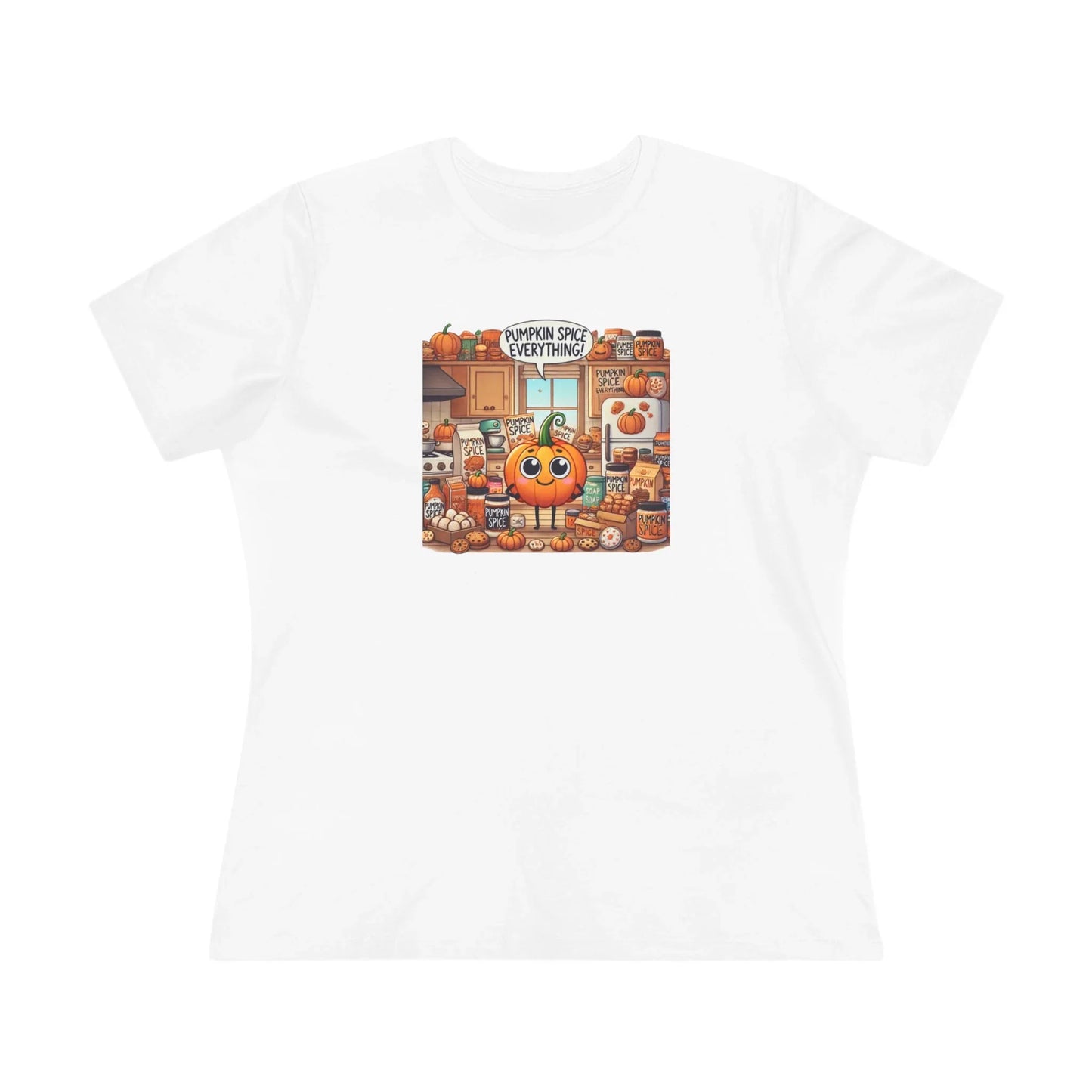 Pumpkin Spice Everything Women’s Fall T-Shirt