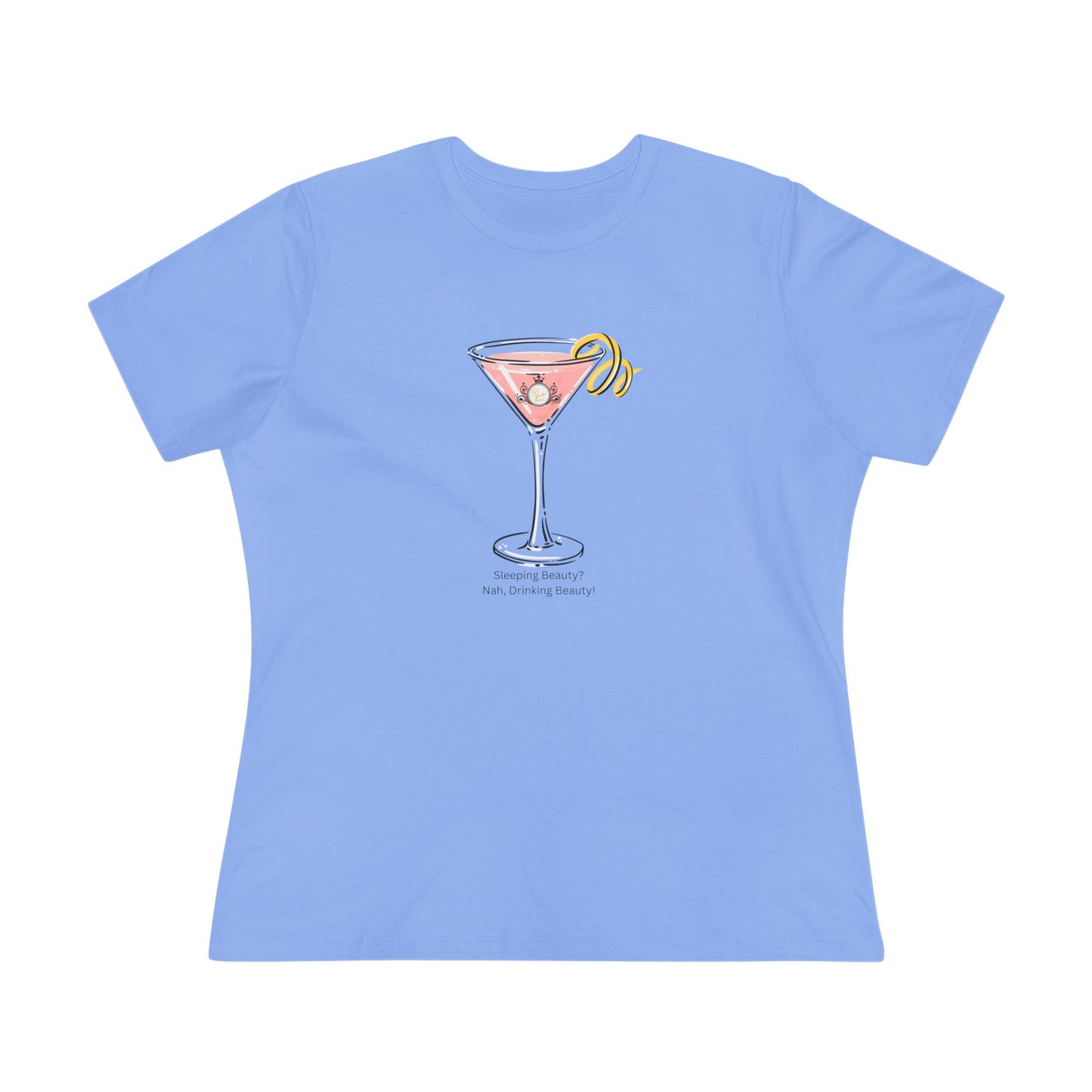 Sleeping Beauty Cocktail Shirt - Nah, Drinking Beauty!