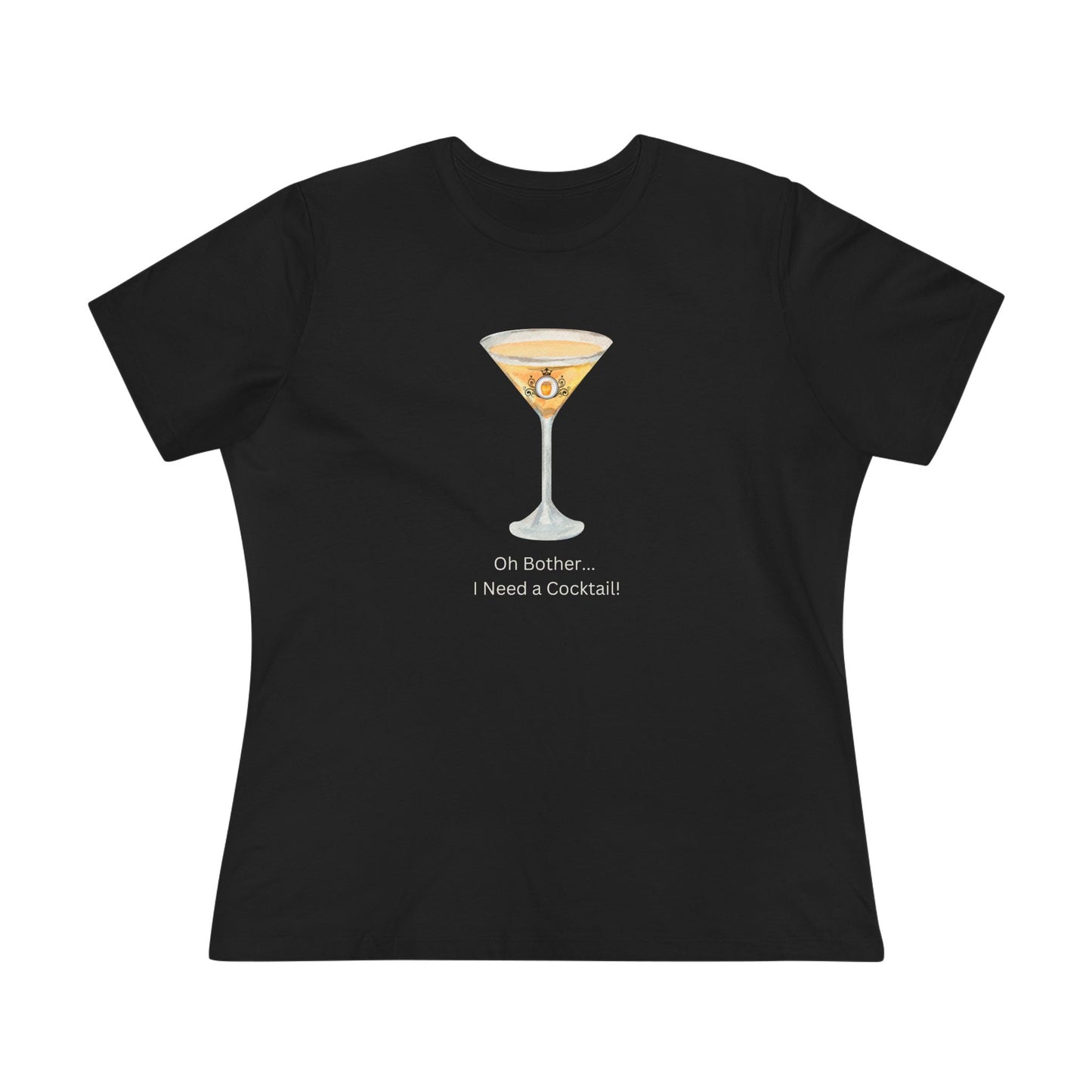Oh Bother Cocktail Shirt - I Need a Cocktail!